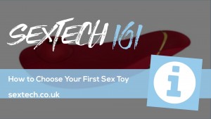 How to Choose Your First Sex Toy